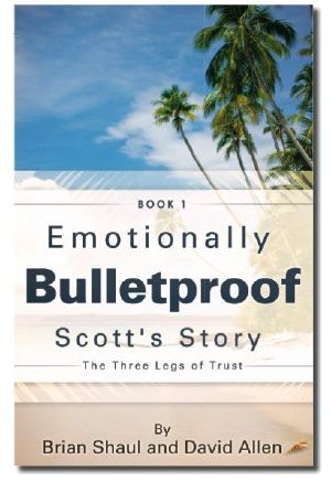 [Emotionally Bulletproof 01] • Scott's Story